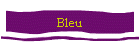 Bleu